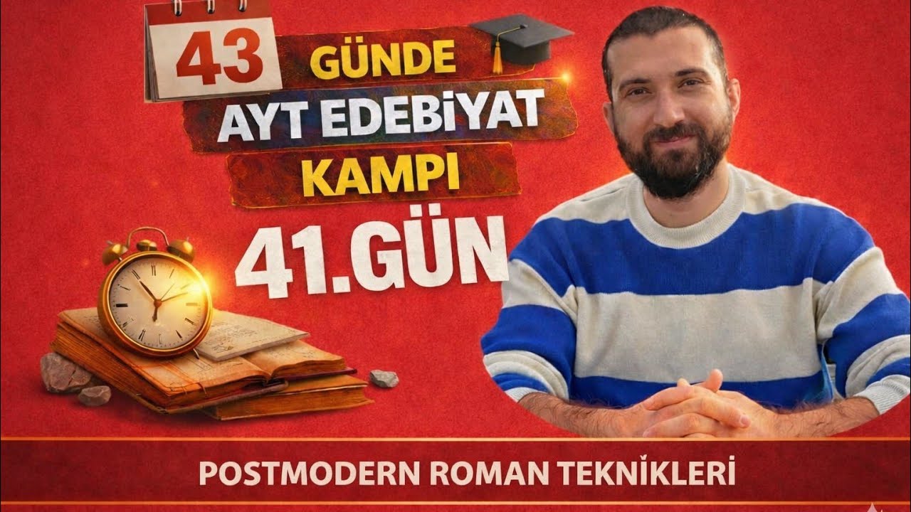 Postmodern Roman Teknikleri /43 Günde Ezbersiz AYT Kampı 2025 (ÖSYM Formatında) 
