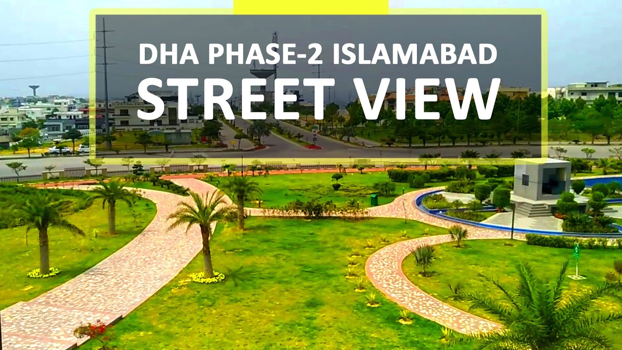 Street View | Dha Phase 2 Islamabad | April 2020 | Prime Realtors