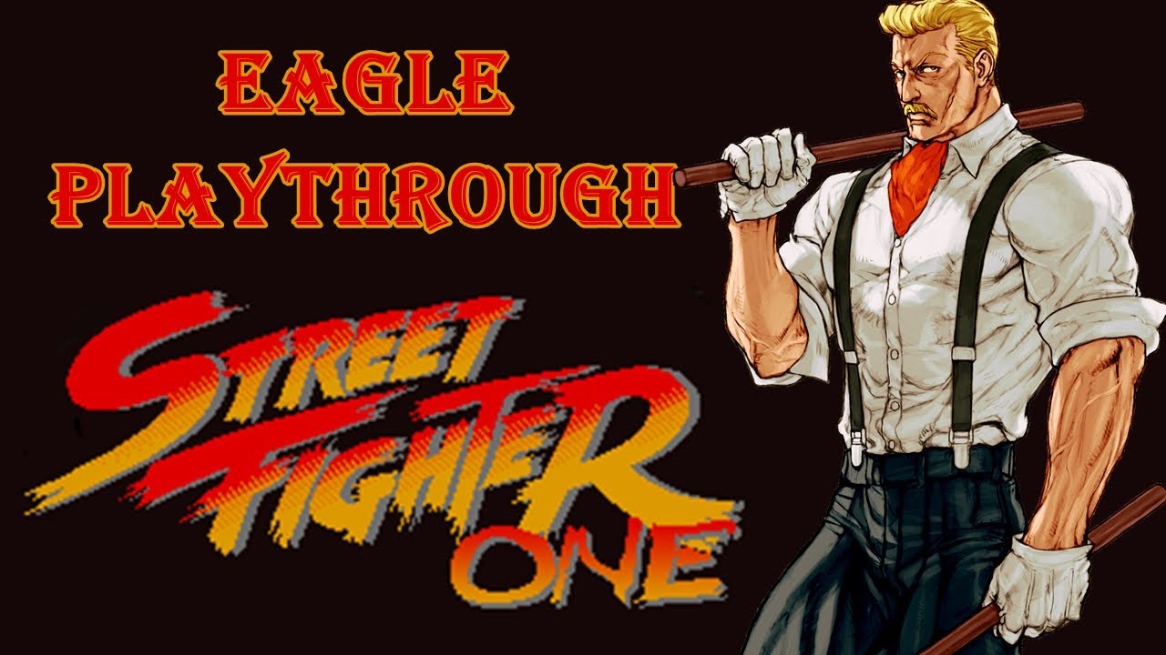 MUGEN |\/| Street Fighter One - Eagle Playthrough