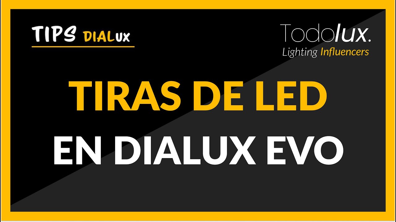 Tiras de LED en Dialux EVO