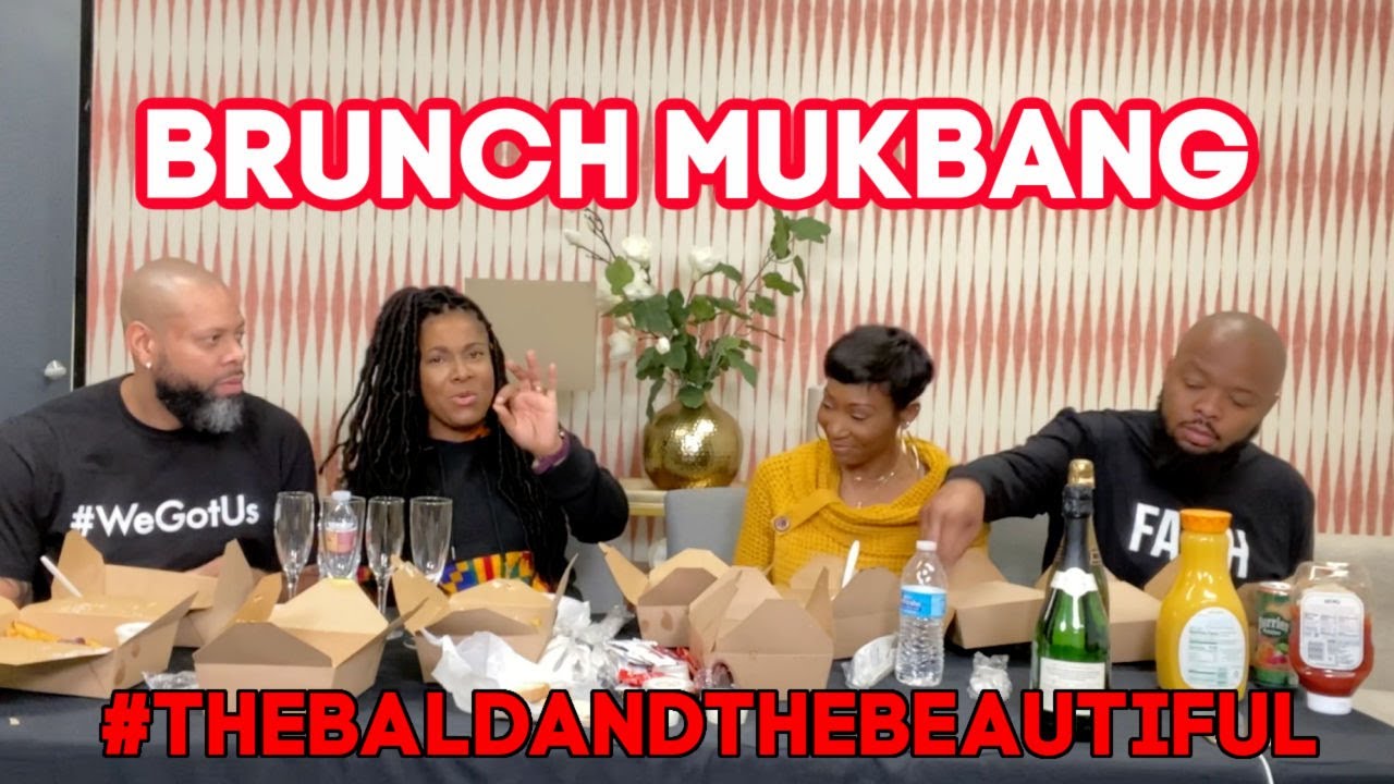 2021 Goals! : Brunch Mukbang | #thebaldandthebeautiful | That Chick Angel TV