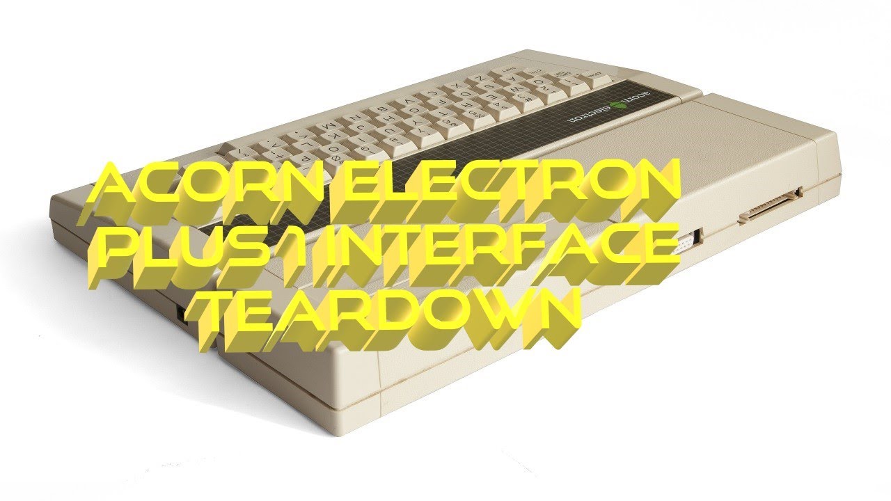 Acorn Electron Plus 1 Interface Teardown