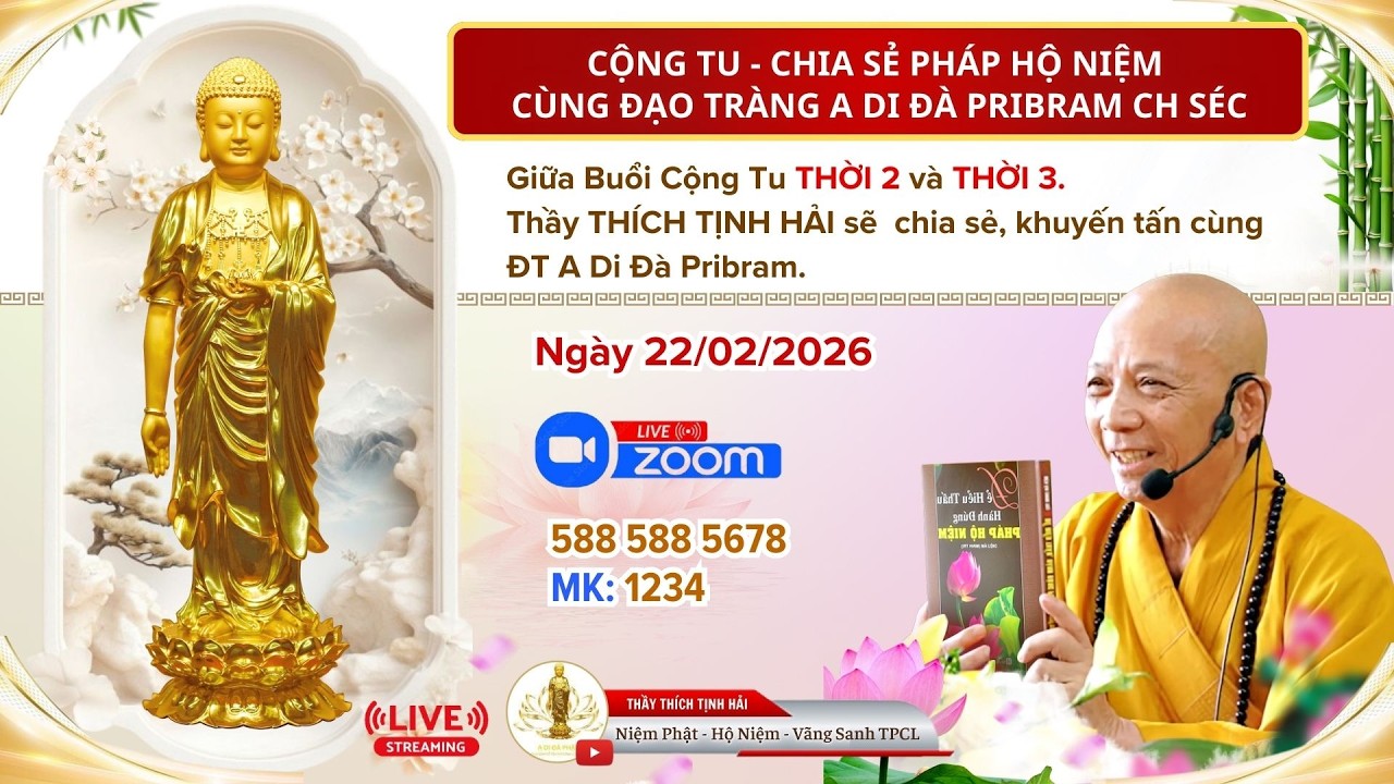 Cộng Tu Cùng Đạo Tràng A Di Đà Pribram CH Czech ngày 22/01/2026 (Thời 2)