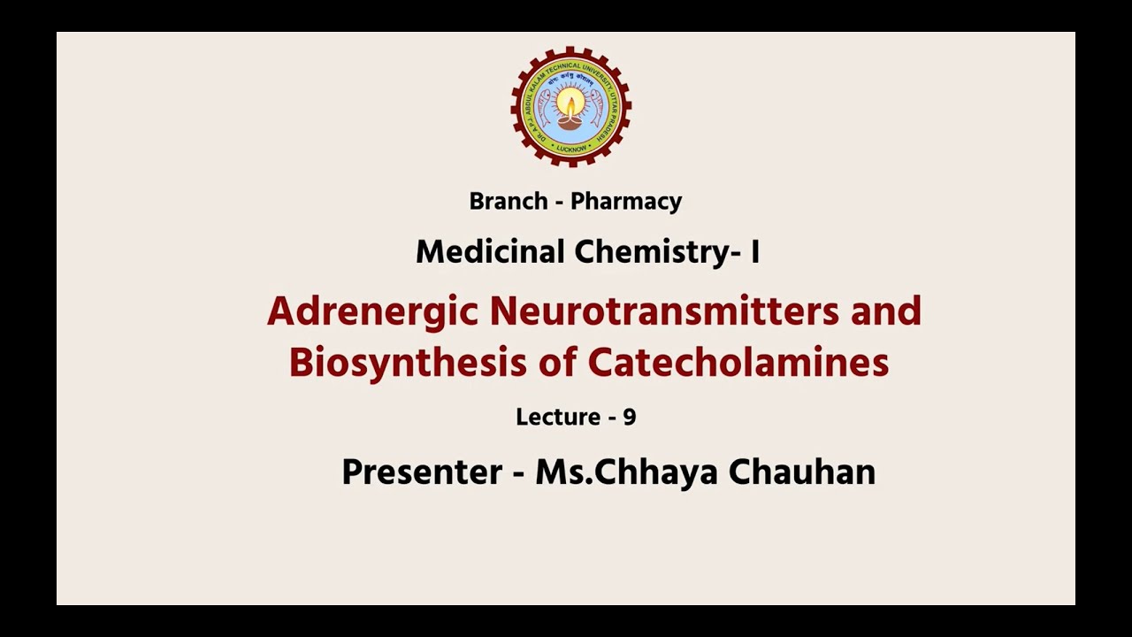 Medicinal Chemistry -I | Adrenergic Neurotrasnsmitters and Biosynthesis of Catecholamines | AKTU