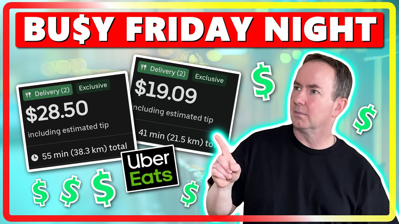 Uber Eats Busy Friday Night - How Much Did I Make?