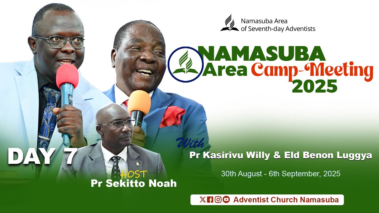 DAY 7 || NAMASUBA AREA CAMPMEETING 2025