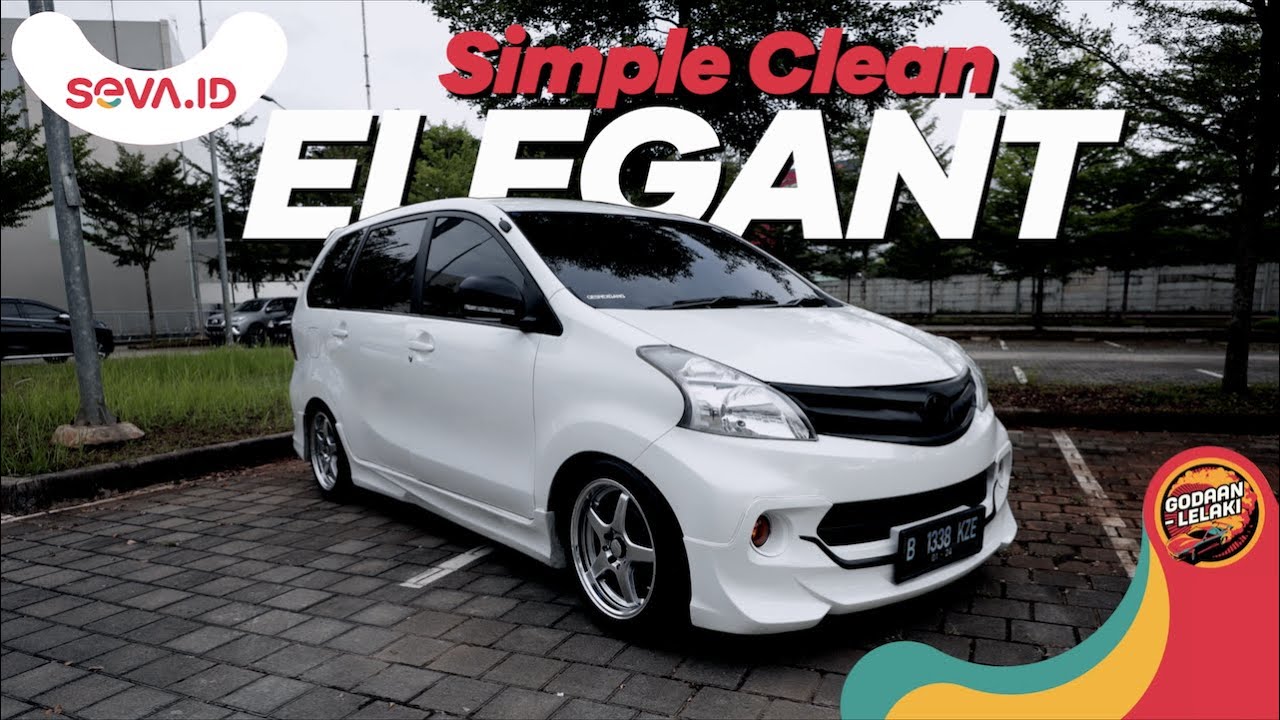 Modifikasi Toyota Avanza | Simple Clean Elegant | Godaan Lelaki Eps.85