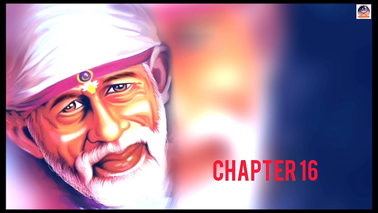 Shri Shirdi Sai Baba Satcharitra in  Gujarati Chapter 16 | Global MahaParayan #shirdi #saibaba
