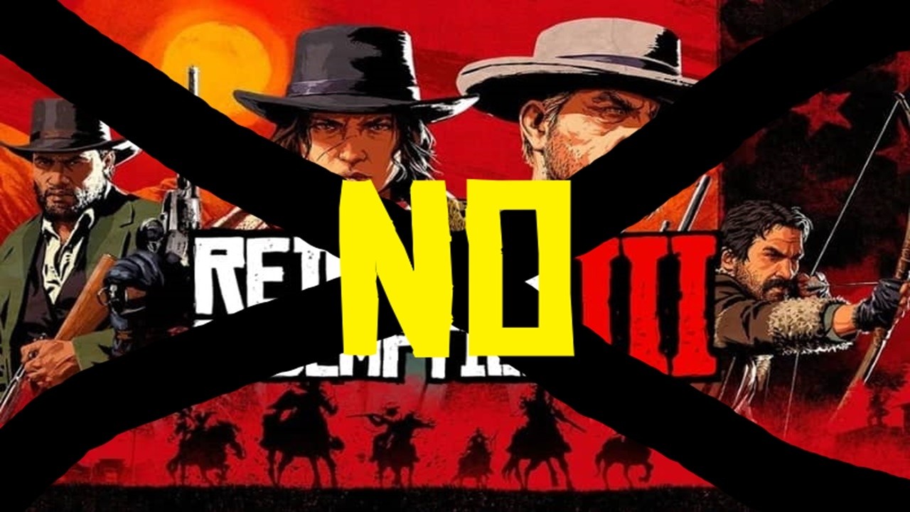 I don't want Red Dead Redemption 3