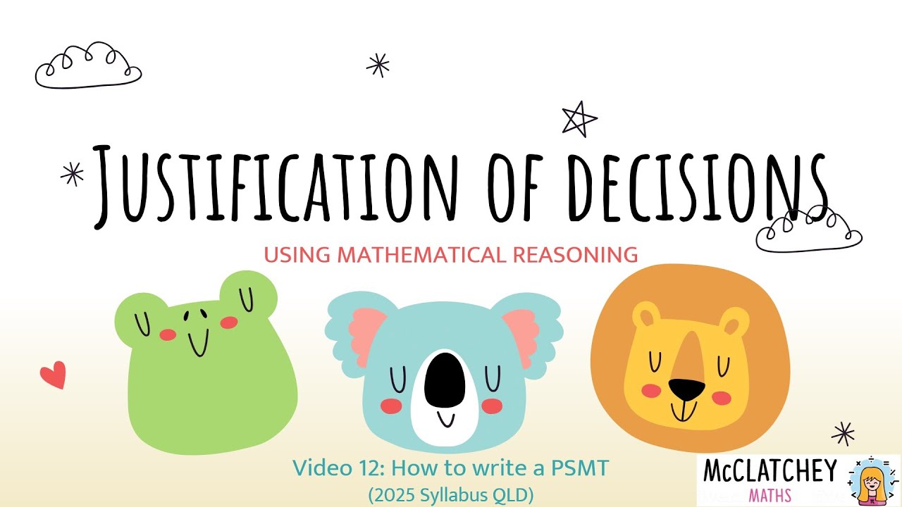 Video 12 Justification of Decisions