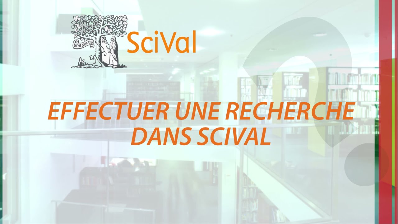 Comment effectuer une recherche sur SciVal ?