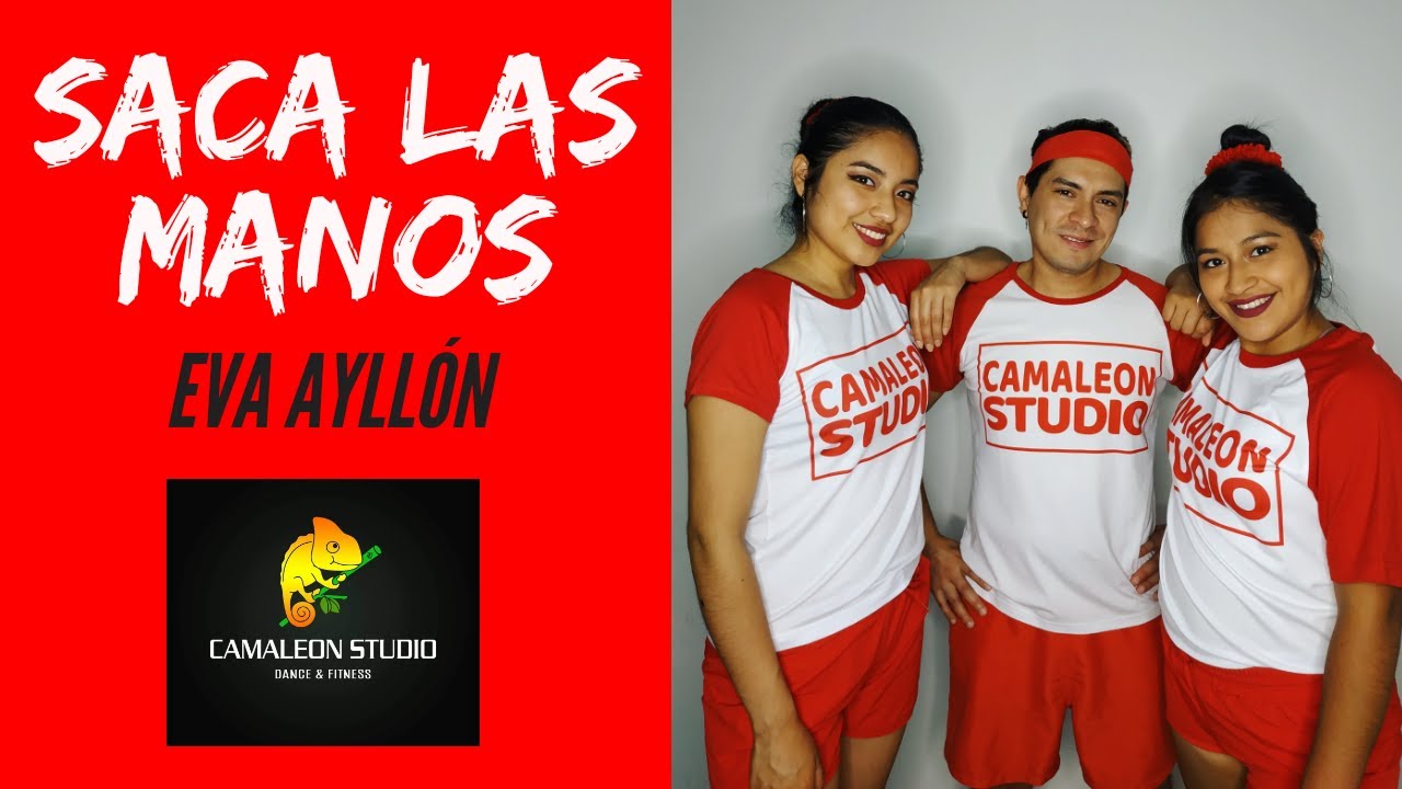 Saca las manos - Eva Ayllón - Coreografia