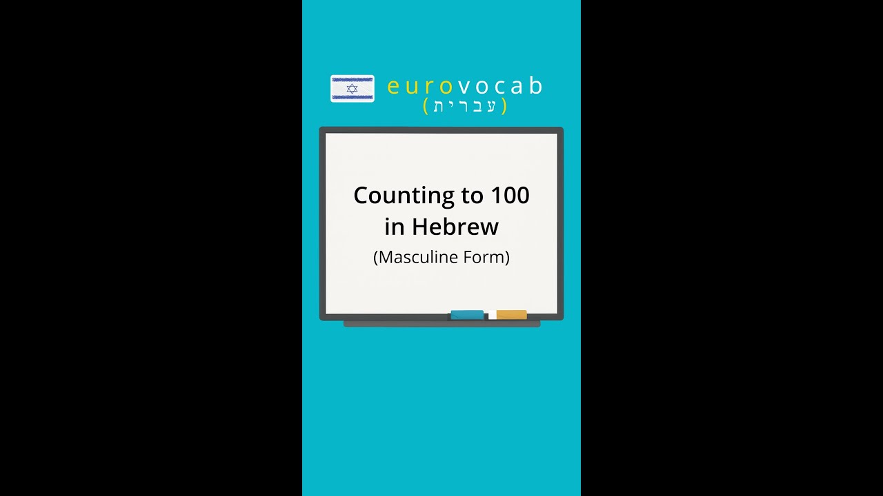 Learn Hebrew - Numbers - Count to 100 - Masculine Form