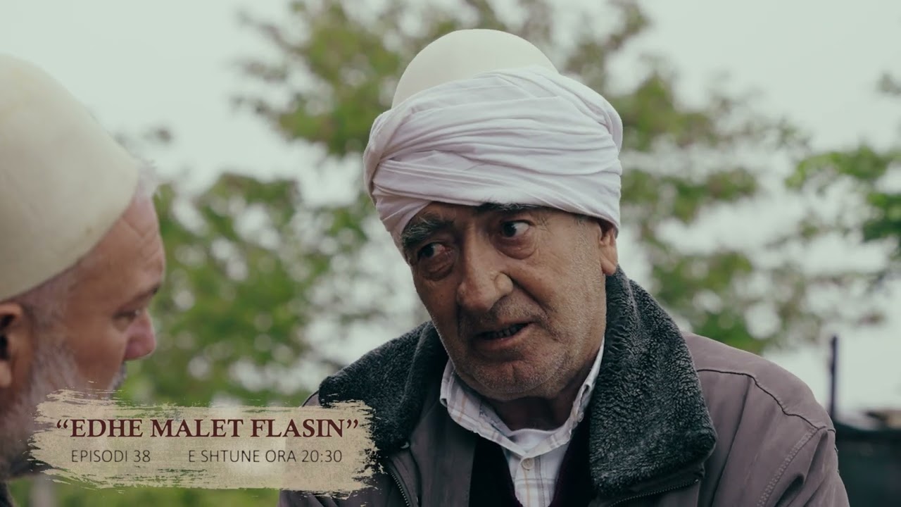 EDHE MALET FLASIN - Episodi 38 (PROMO)