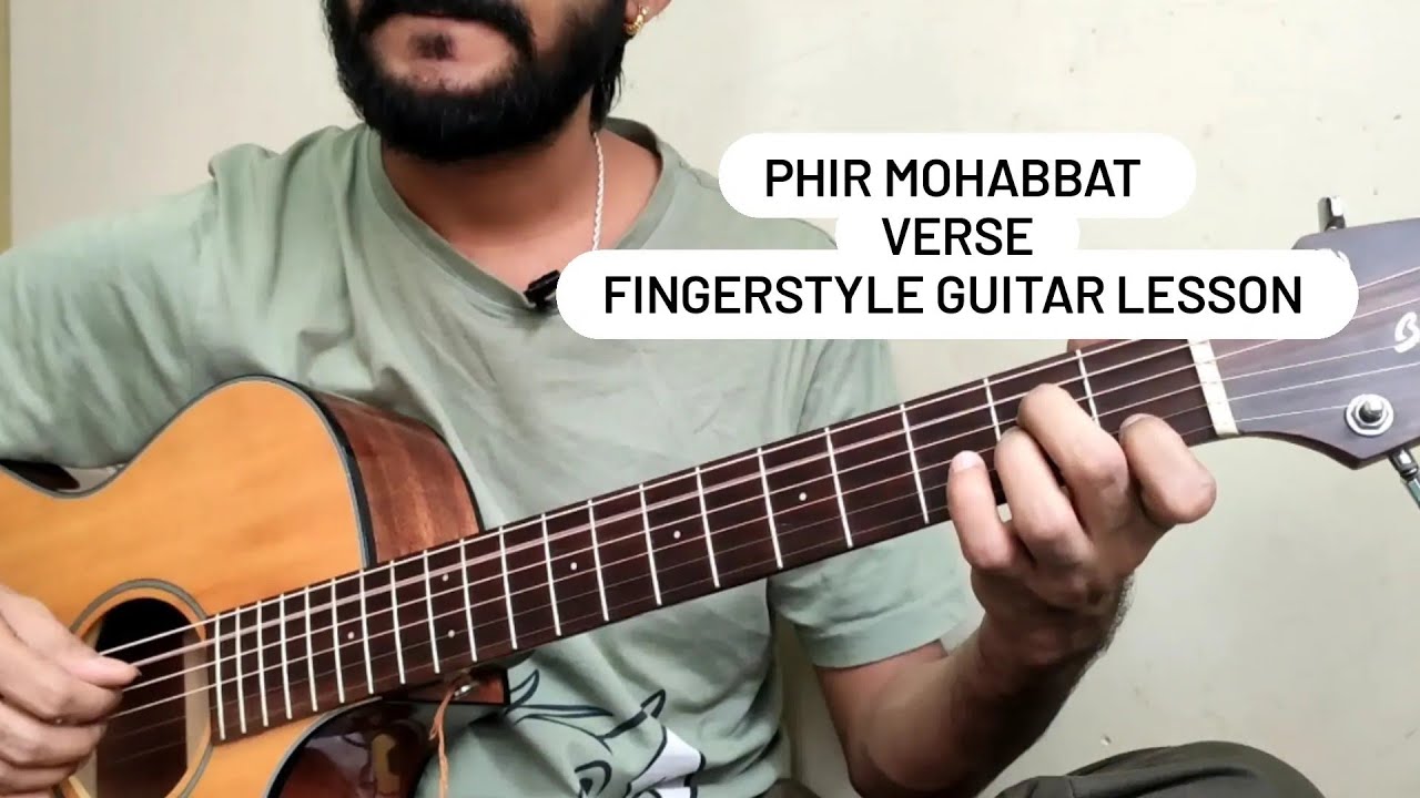 Phir Mohabbat - Fingerstyle Guitar Lesson Part 2 (Verse)
