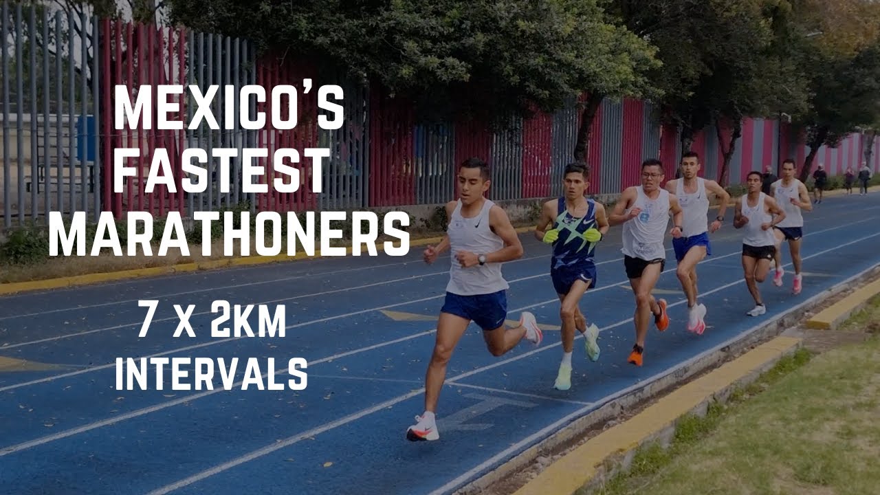 Mexico's Fastest Marathoners - 7x2km