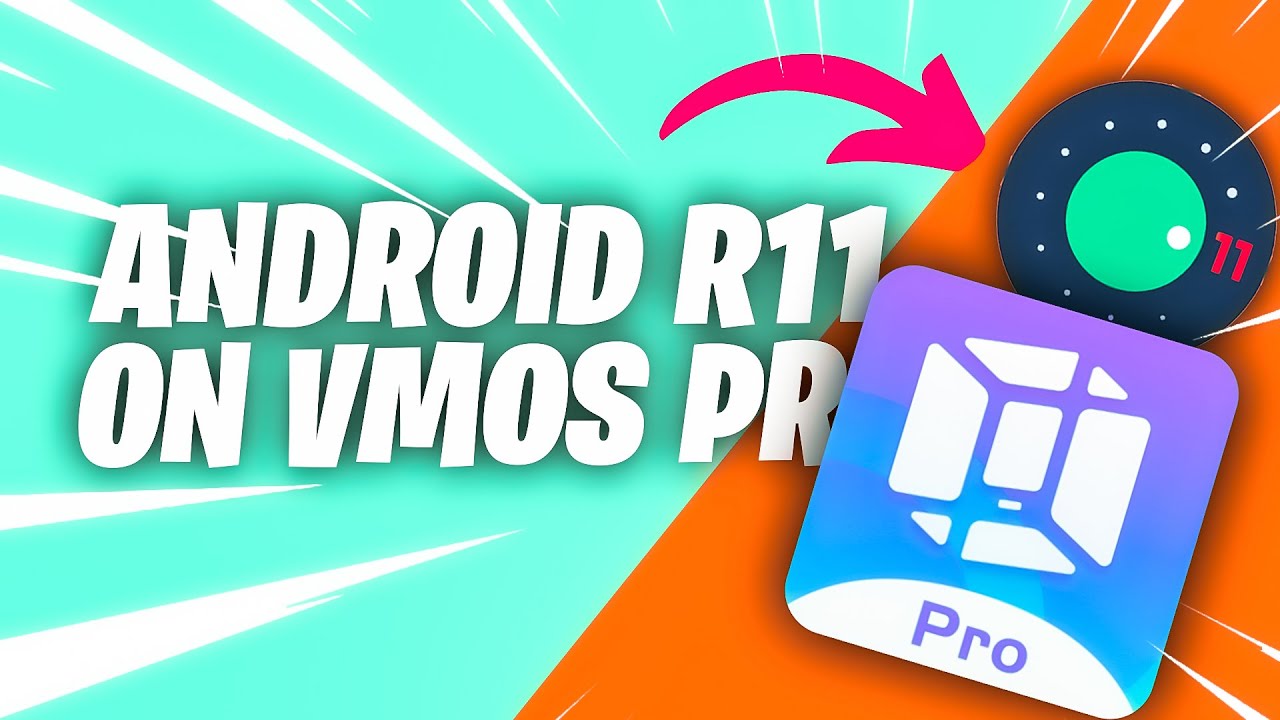 UPDATED - Vmos Pro Android 11 R 32bit - 64bit 11.1.2 ( Rom pack) Global Rooted Rom  (Not Official)