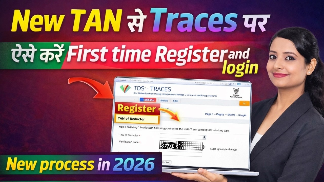 How to Register New TAN on Traces |TDS Return filing online | TRACES पर TAN Register कैसे करें