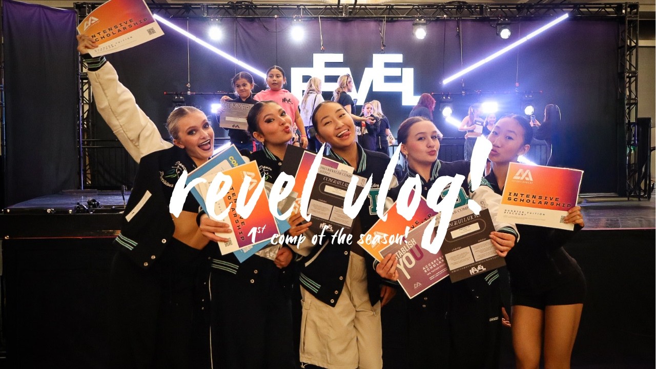 revel vlog 2026! 1st comp of season 38!