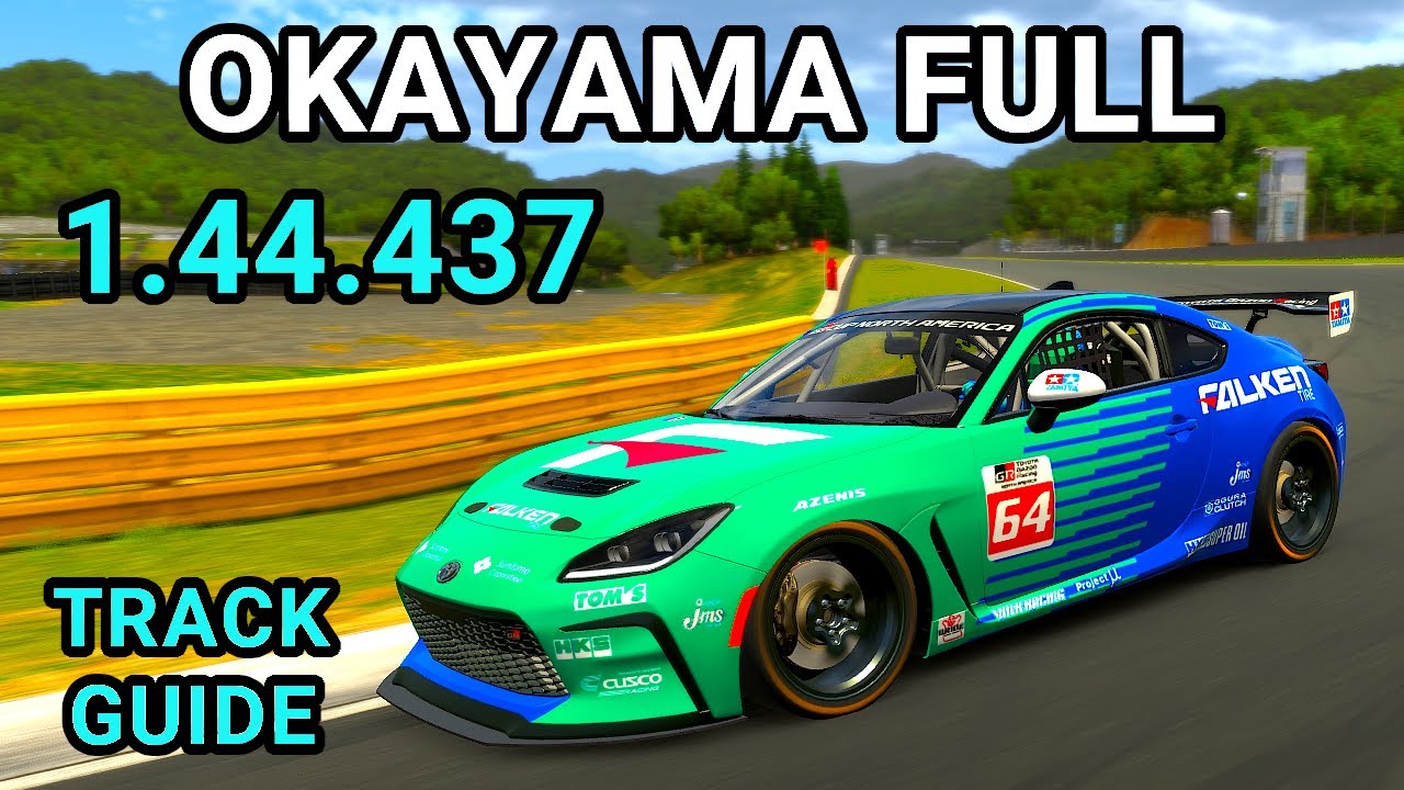 Track Guide Okayama Full Toyota GR86 iRacing