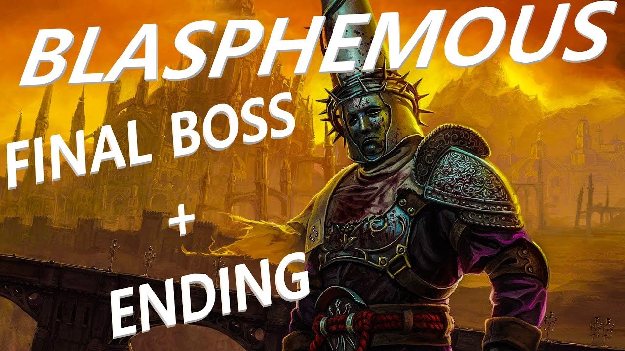 Blasphemous - His Holiness Escribar - Final Boss + Bad Ending