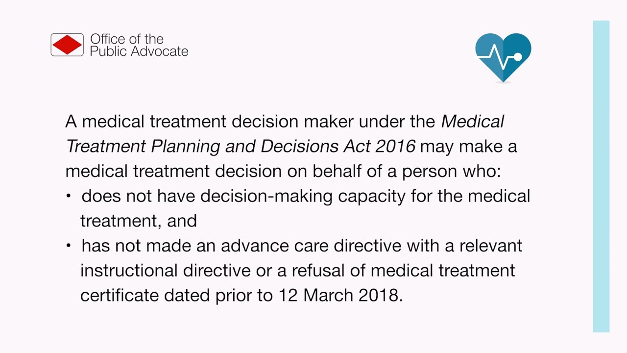 Medical treatment decision makers