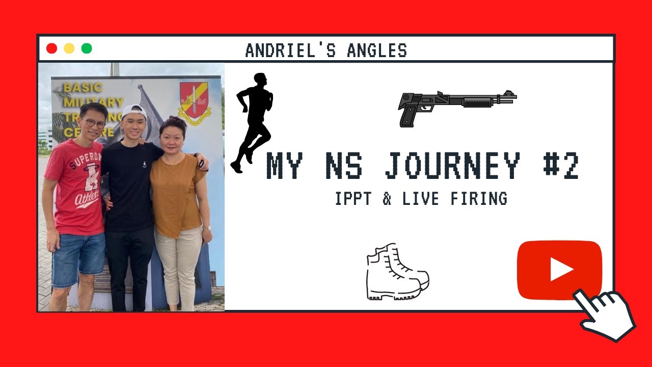 My NS Journey #2 - IPPT, Live Firing & Field Camp