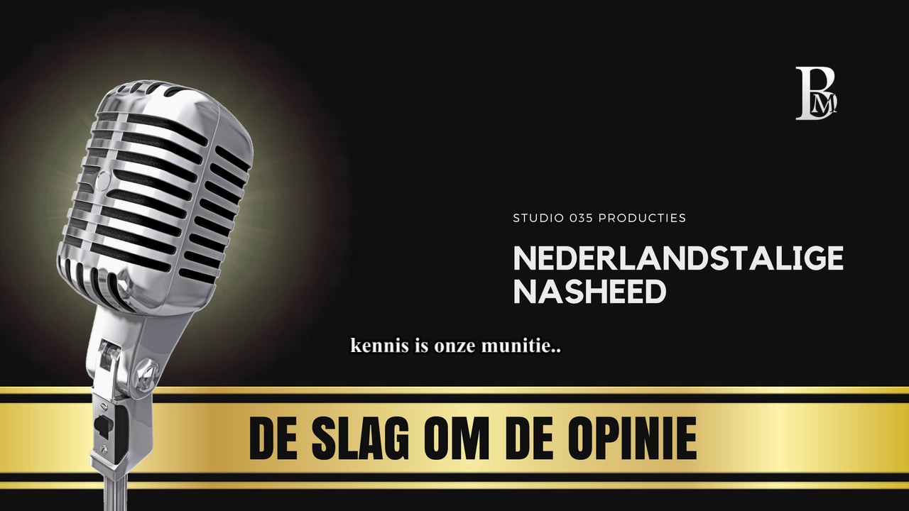 Nederlandstalige nasheed: De Slag om de Opinie