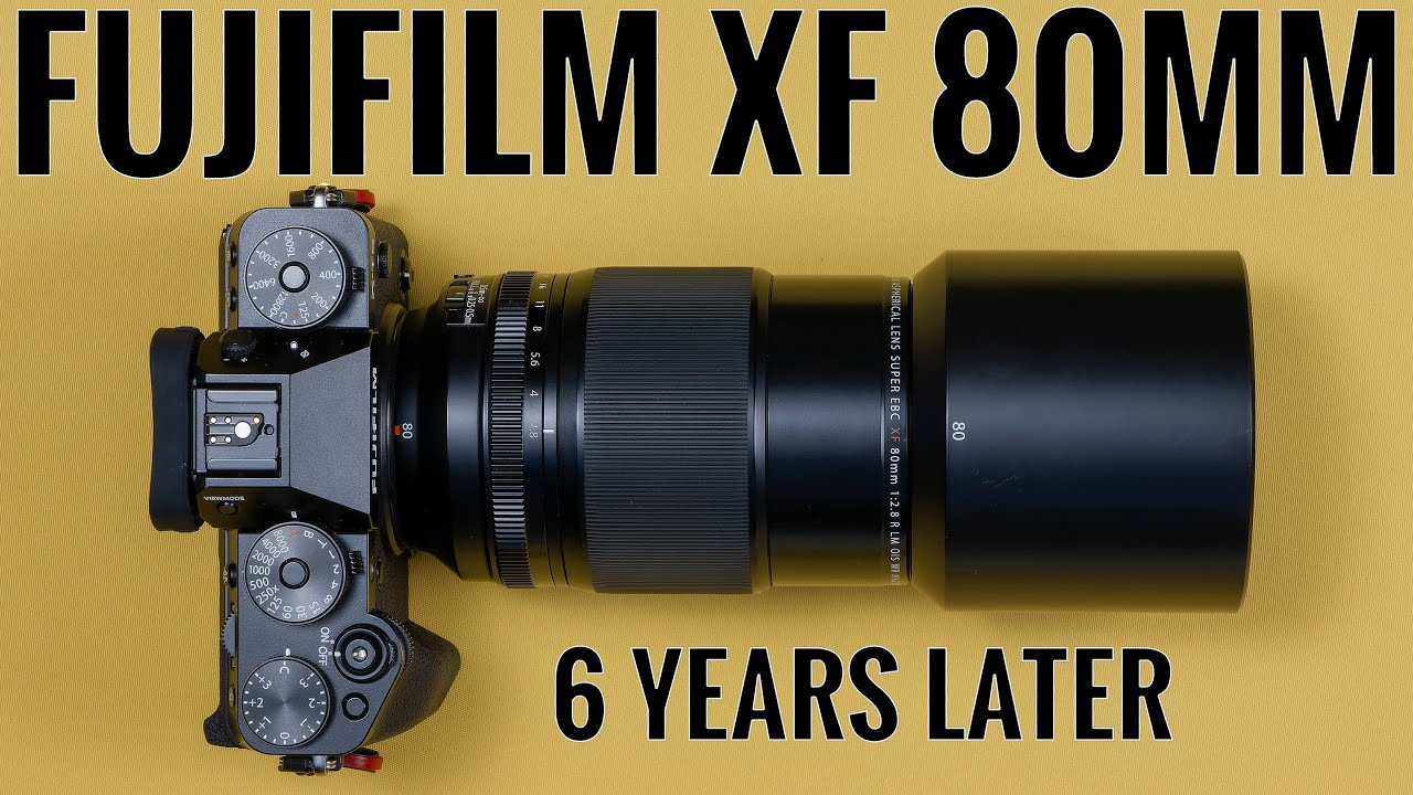 Fujifilm XF 80mm f2.8 R LM OIS WR 6 Years Later