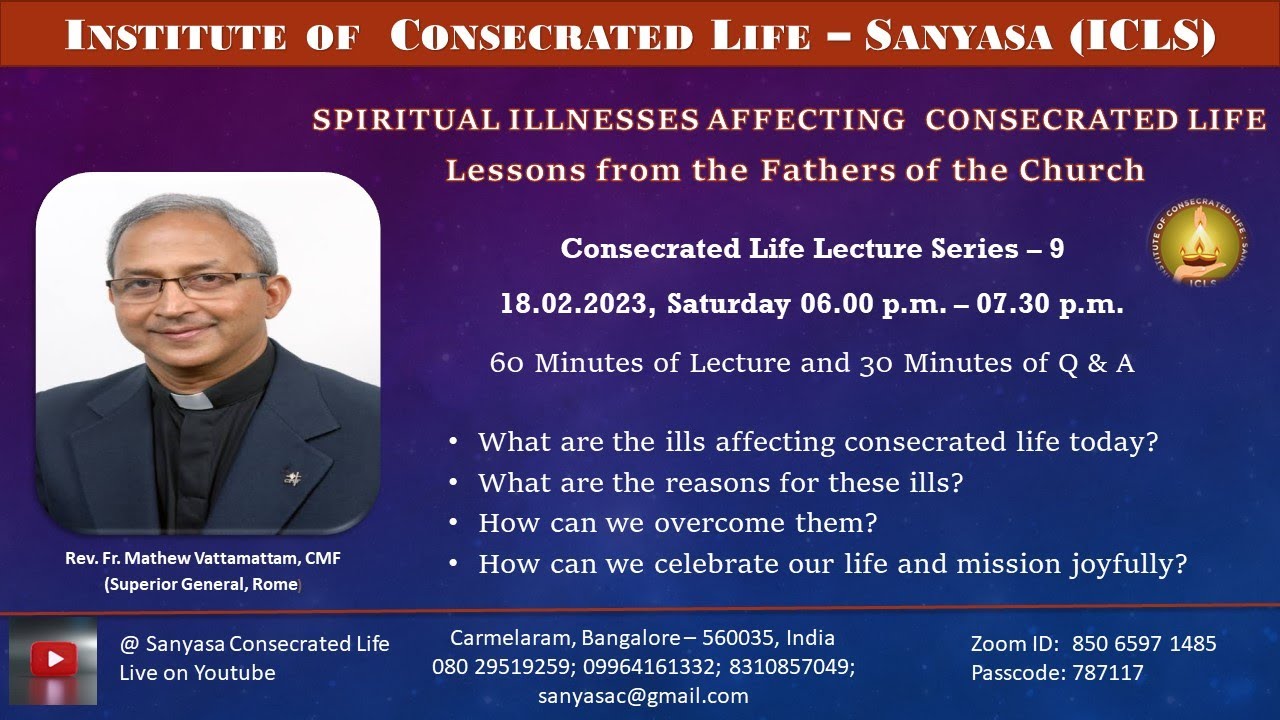 Spiritual Illnesses of Consecrated Life by Rev. Fr. Mathew Vattamattam CMF