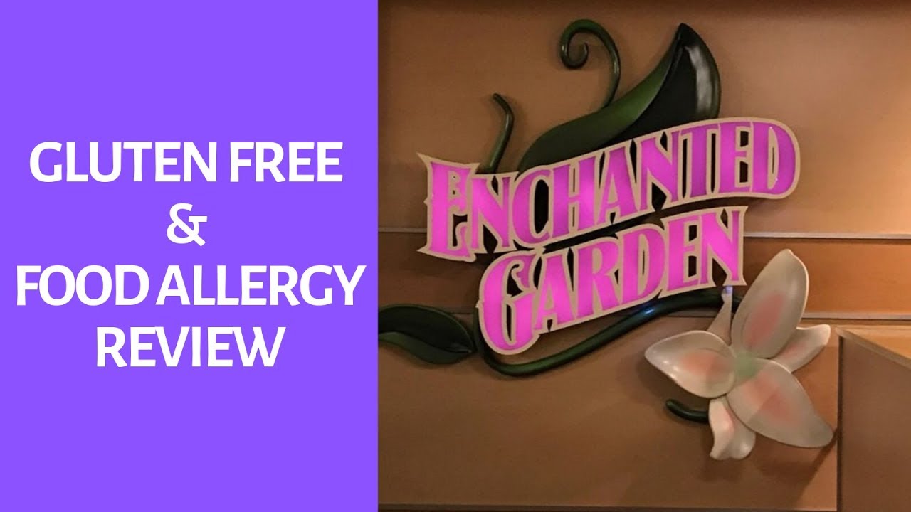 Enchanted Garden 🚢💐| Gluten Free & Food Allergy Review