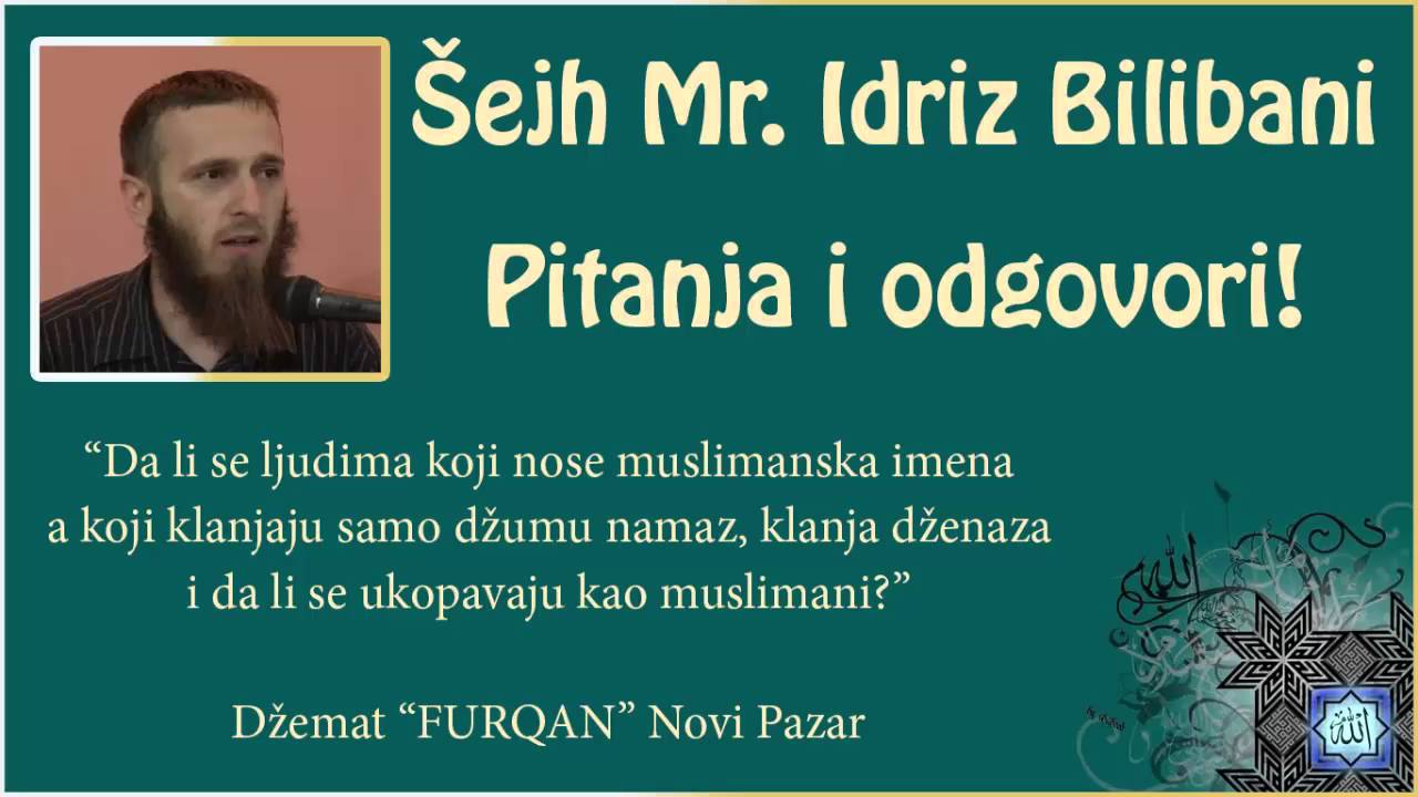 Da li se klanja dženaza onome koji klanja samo džumu  - Šejh Mr. Idriz Bilibani