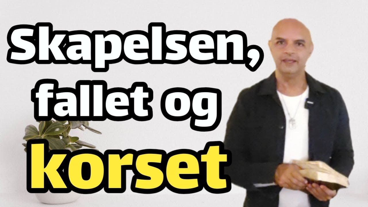 Hvorfor skapte Gud mennesket? – Forstå Guds hensikt fra begynnelsen!