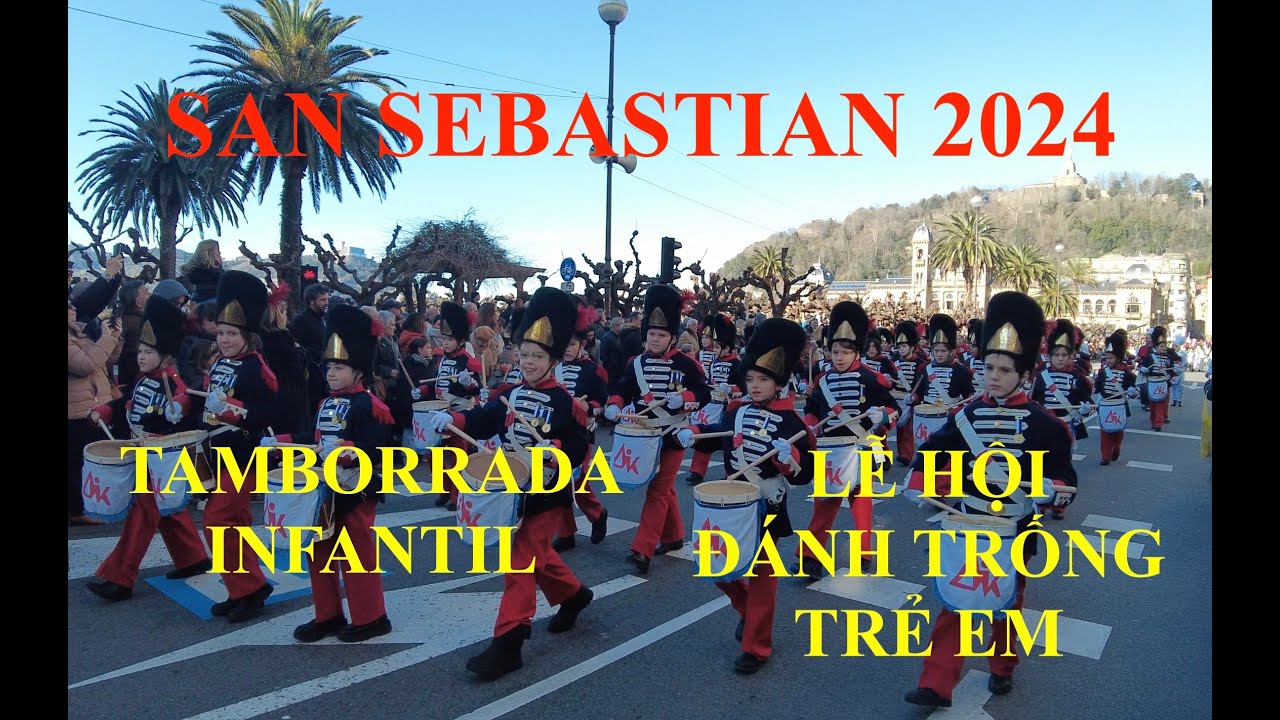 #157. TAMBORRADA INFANTIL DONOSTIA SAN SEBASTIAN 2024 _ LỄ HỘI ĐÁNH TRỐNG TRẺ EM