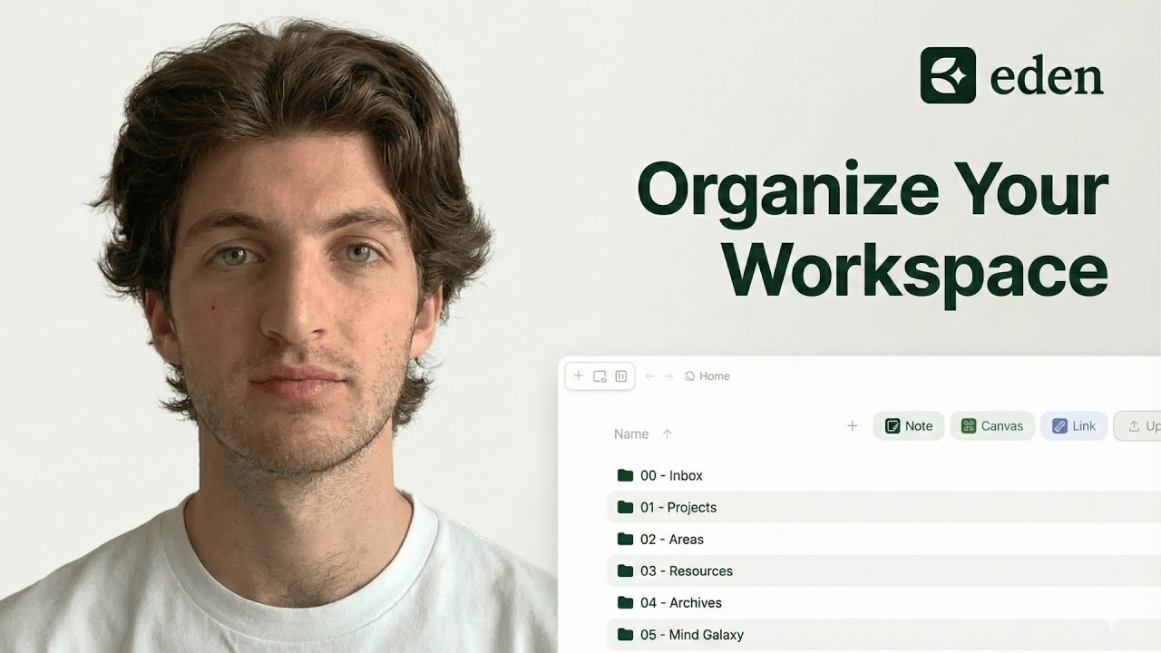 The Best Way To Organize Your Eden Workspace ! (PARA + Zettelkasten)