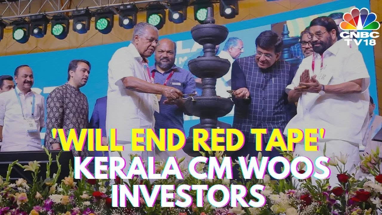 Kerala Woos Investors, CM Pinarayi Vijayan Says 'Will End Red Tape' | N18V