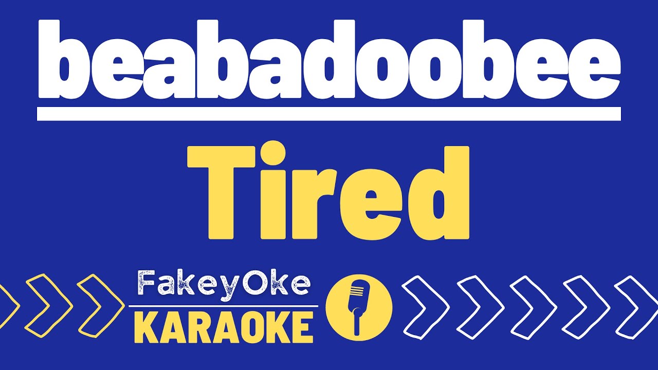 beabadoobee - Tired [Karaoke]