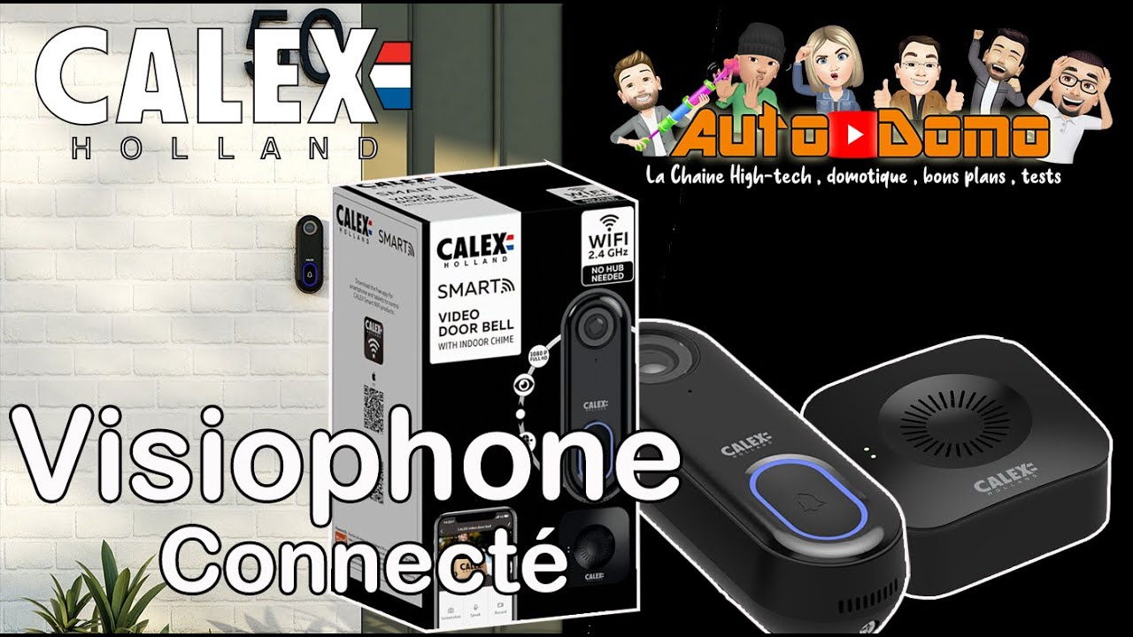 Calex Smart Video Doorbell avec carillon , compatible tuya /smartlife. Test de la sonnette connectée
