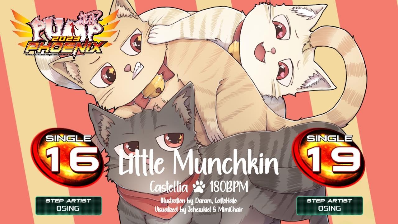 [PUMP IT UP PHOENIX] Little Munchkin (리틀 먼치킨) S16, S19