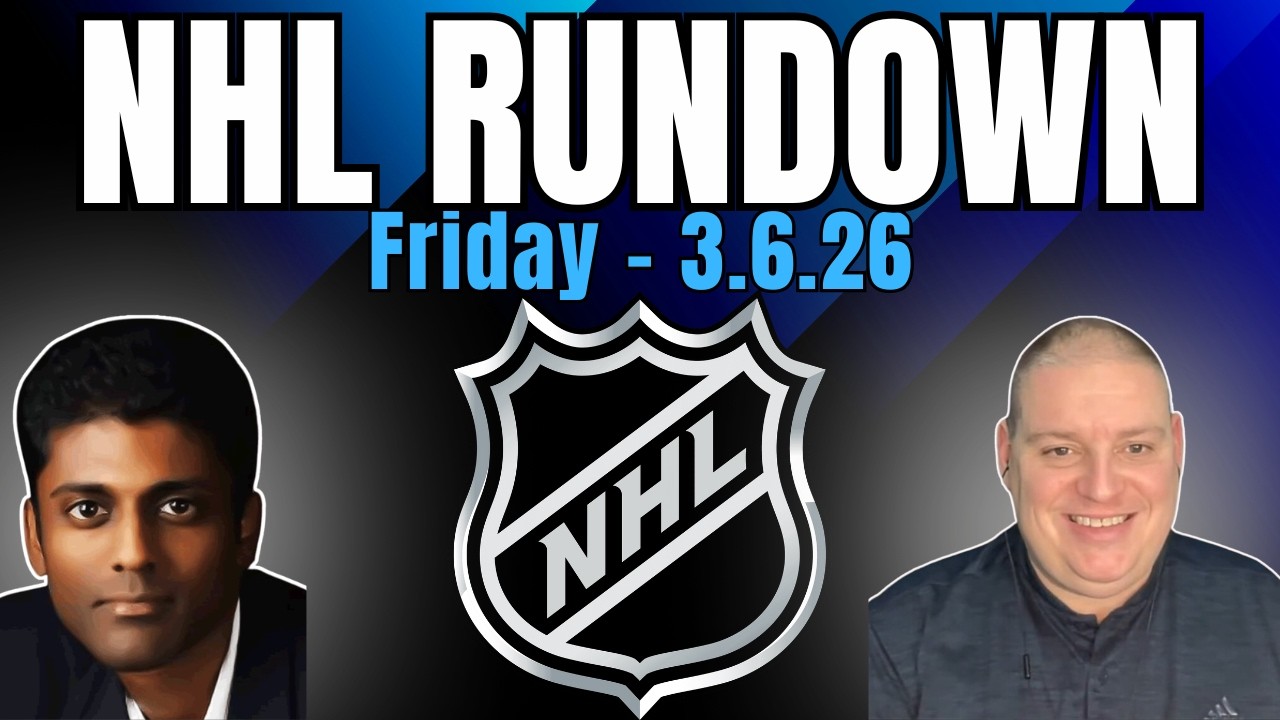 Friday NHL Rundown - 3/6/26 l Craig Trapp & Indian Cowboy NHL Betting Picks & Predictions