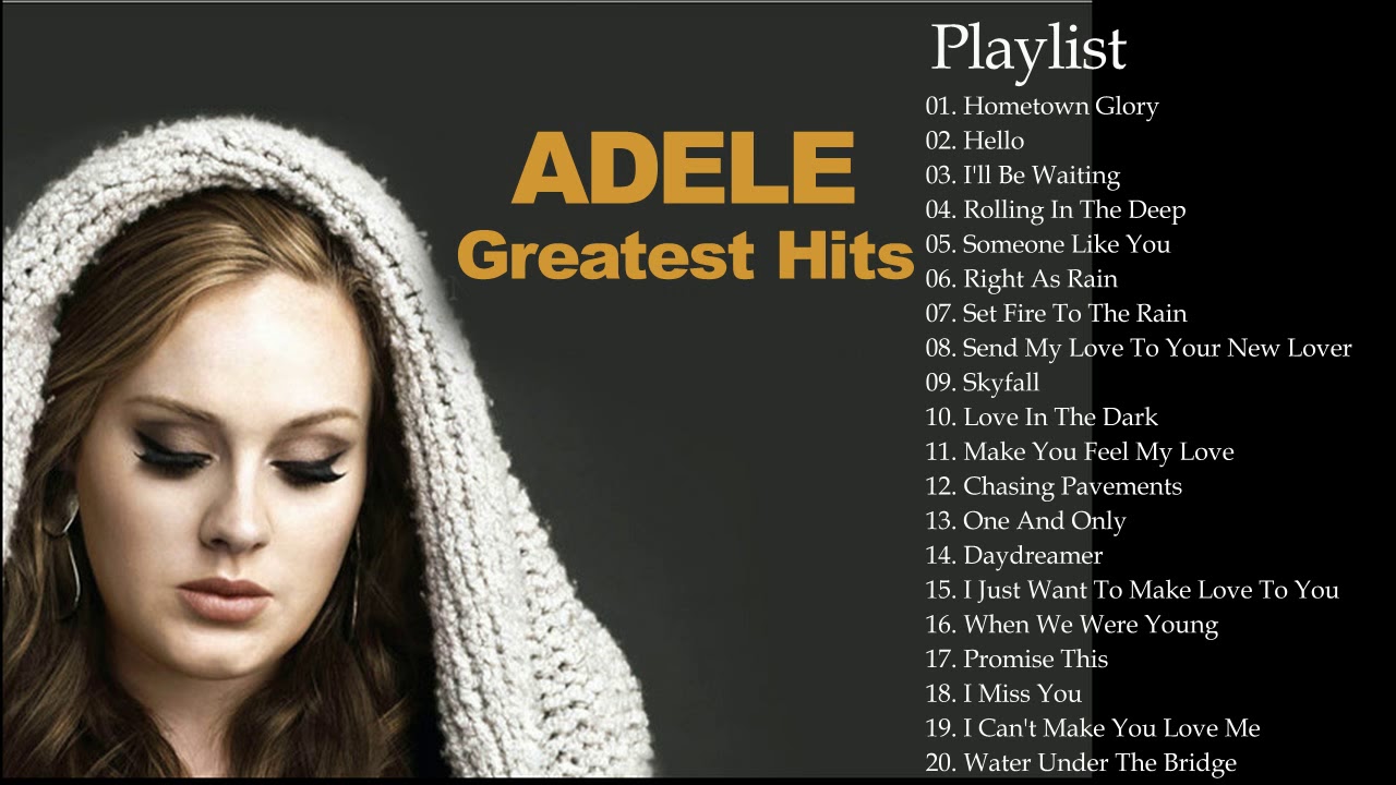 Adele Collection Greatest Hits Forever Time #1