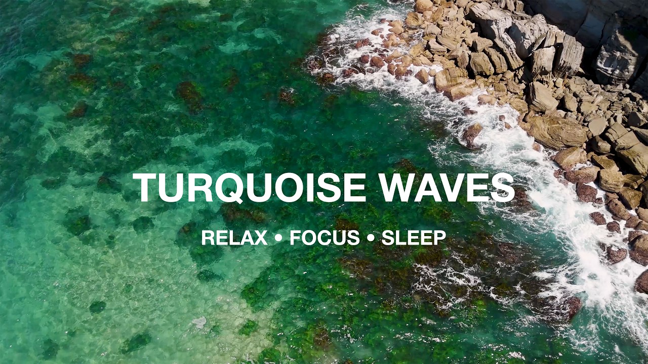Turquoise Ocean Waves | Aerial Sea Sounds for Relaxation