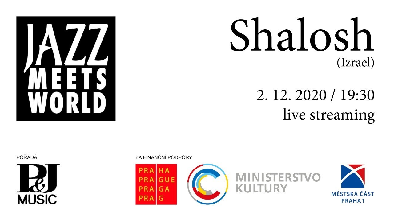 Shalosh (Izrael) - Jazz Meets World