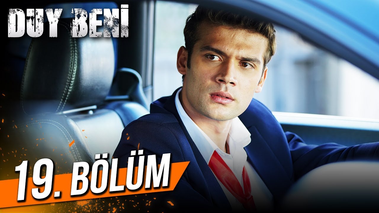 Duy Beni 19. B&ouml;l&uuml;m
