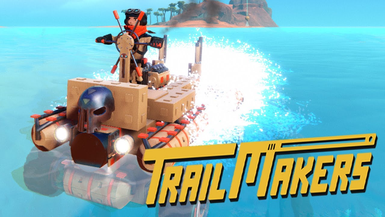 Пиратствуем на Воде ✦Trailmakers✦ #2