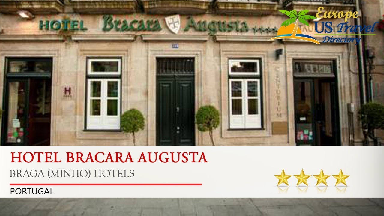 Hotel Bracara Augusta - Braga (Minho) Hotels, Portugal