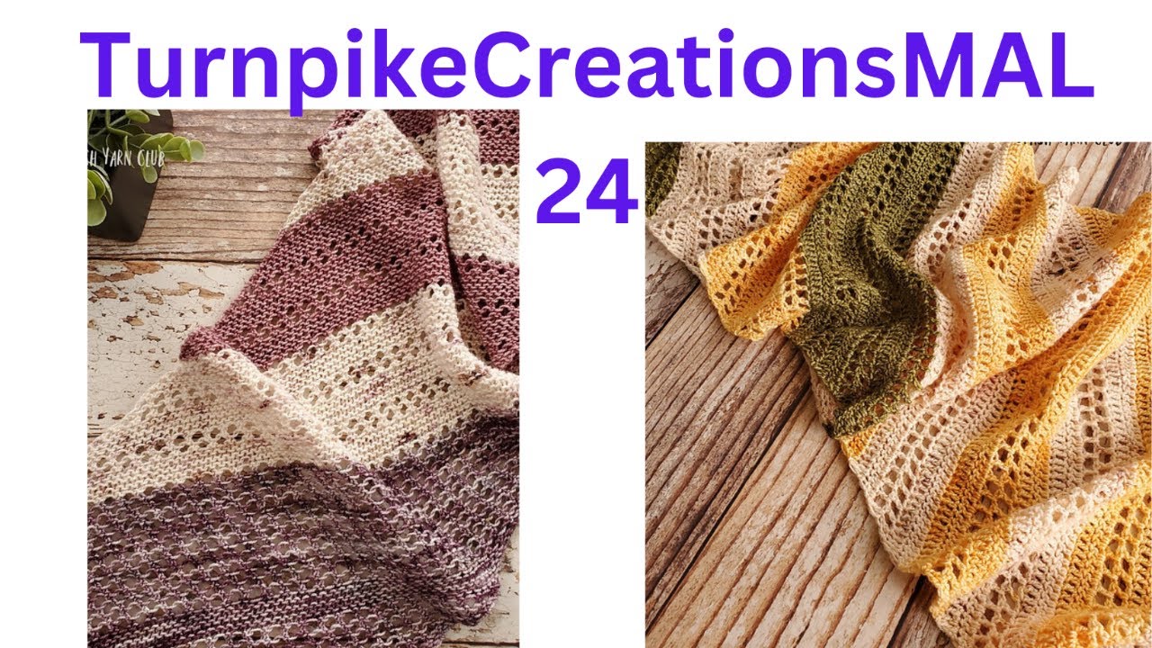 #TurnPikeCreationsMAL24 Shawl Wrap Up and Finished Shawls LIVE SHOW