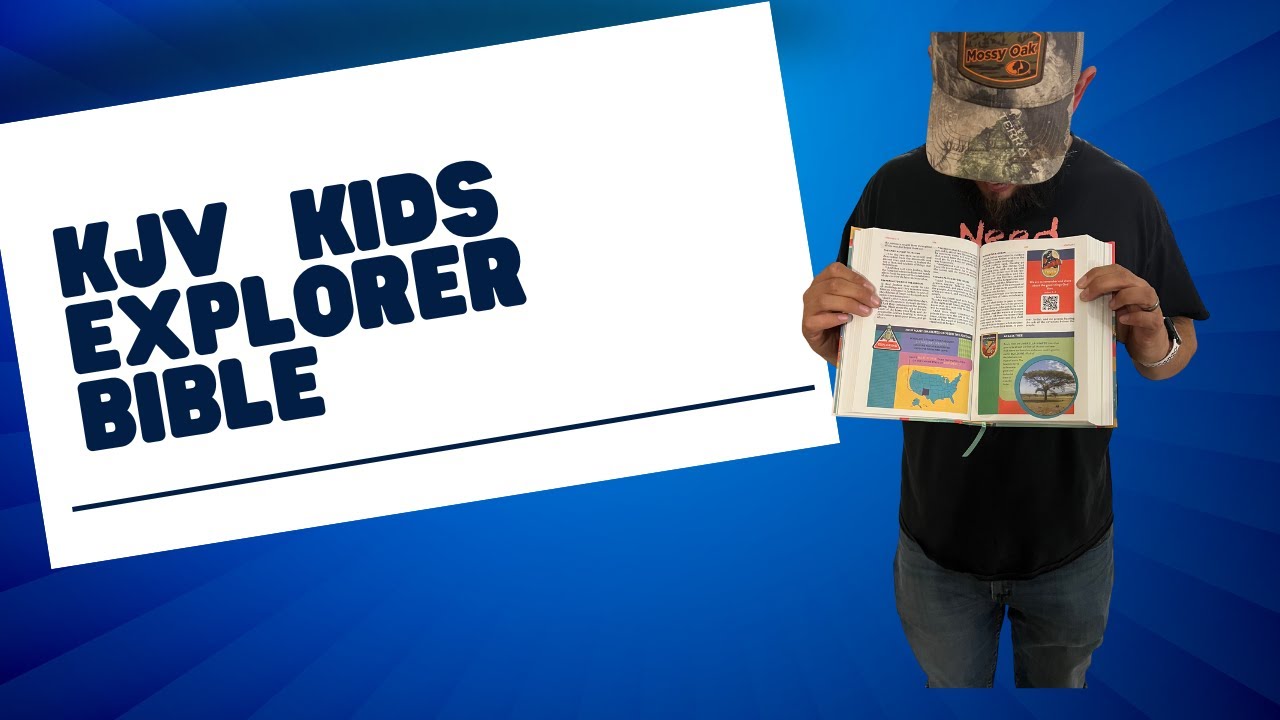 KJV kids explorer bible (great way to teach your kids)