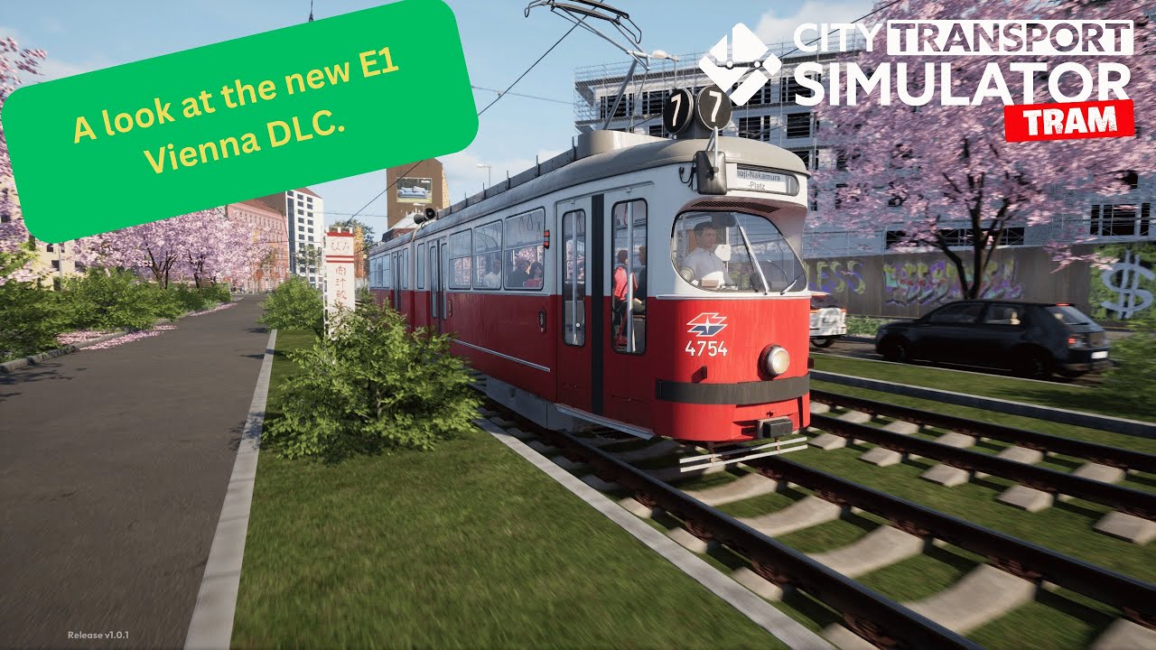 City Transport Simulator: Tram - A look at the E1 Vienna DLC. start-up and drive.