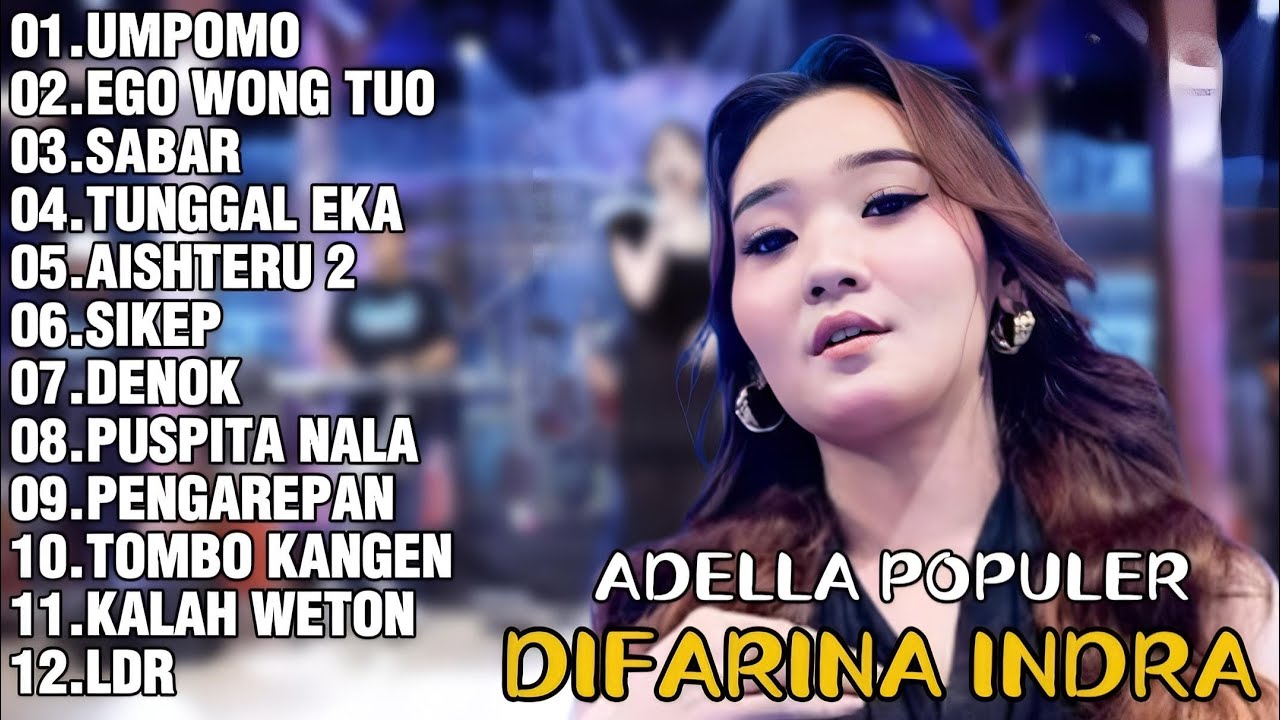 DIFARINA INDRA ADELLA 2026-UMPOMO,EGO WONG TUO,SABAR | LAGU JAWA DAN DANGDUT VIRAL